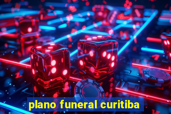 plano funeral curitiba